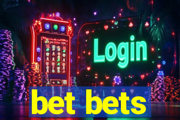 bet bets